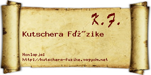 Kutschera Füzike névjegykártya